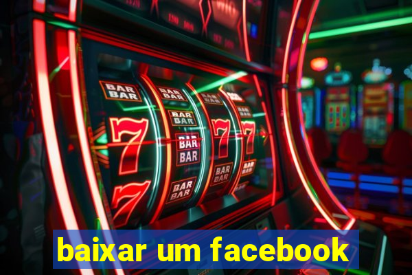 baixar um facebook